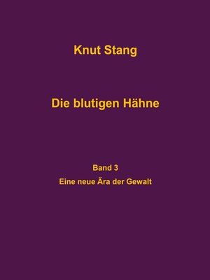 cover image of Die blutigen Hähne, Band 3